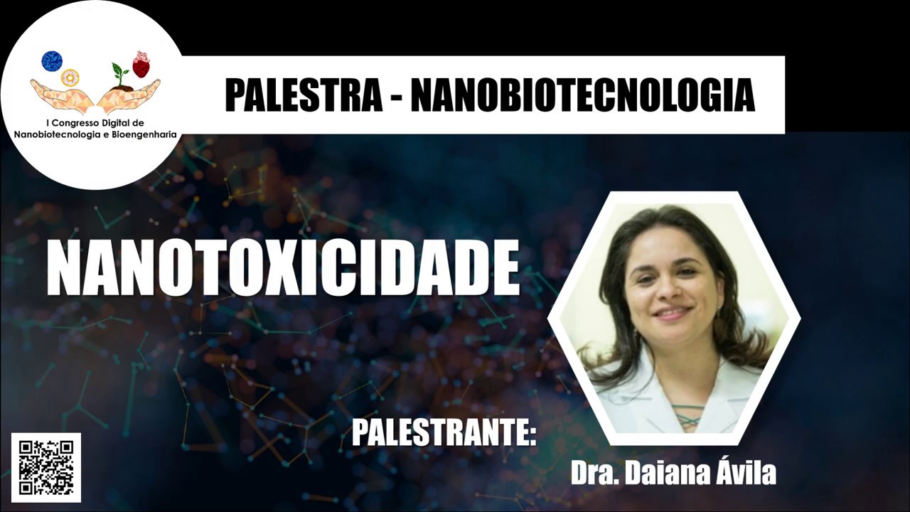 Nanotoxicologia - Dra. Daiana Ávila