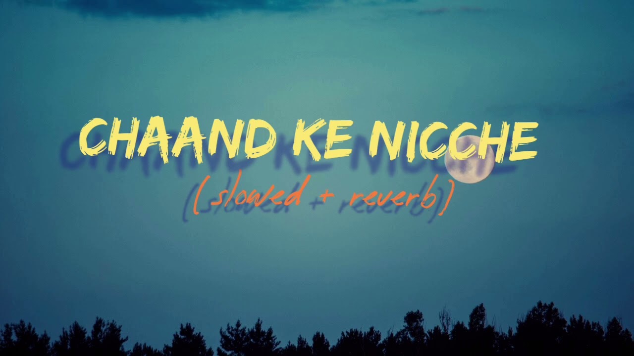 Chaand ke nicche (slowed + reverb) cool lofi music 🎶 use headphones 🎧 #youtubevideos #lofi #fyp 