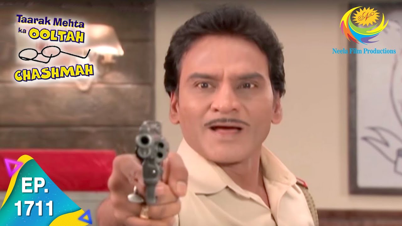 Taarak Mehta Ka Ooltah Chashmah - Episode 1711 - Full Episode