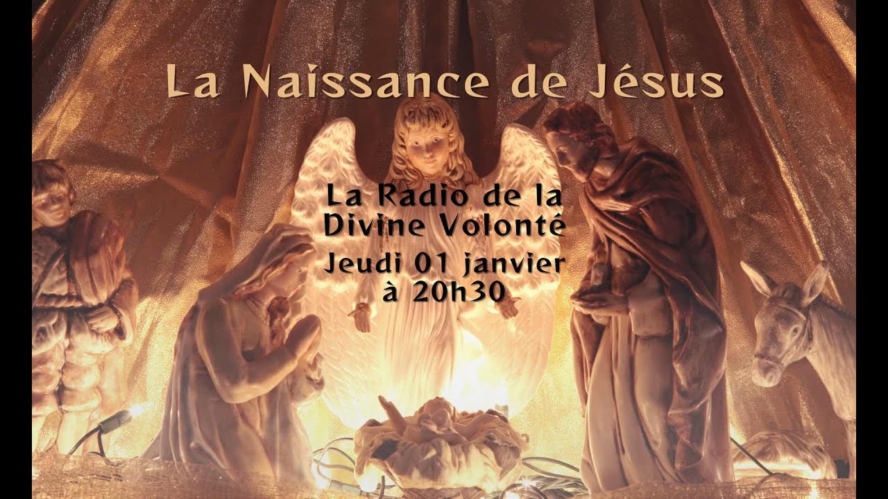 Ma Divine Volont&eacute; est n&eacute;e dans le monde
