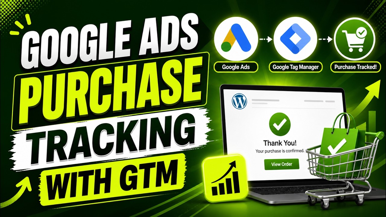 How to Setup Google Ads Conversion Tracking | Google Ads Purchase Tracking With GTM