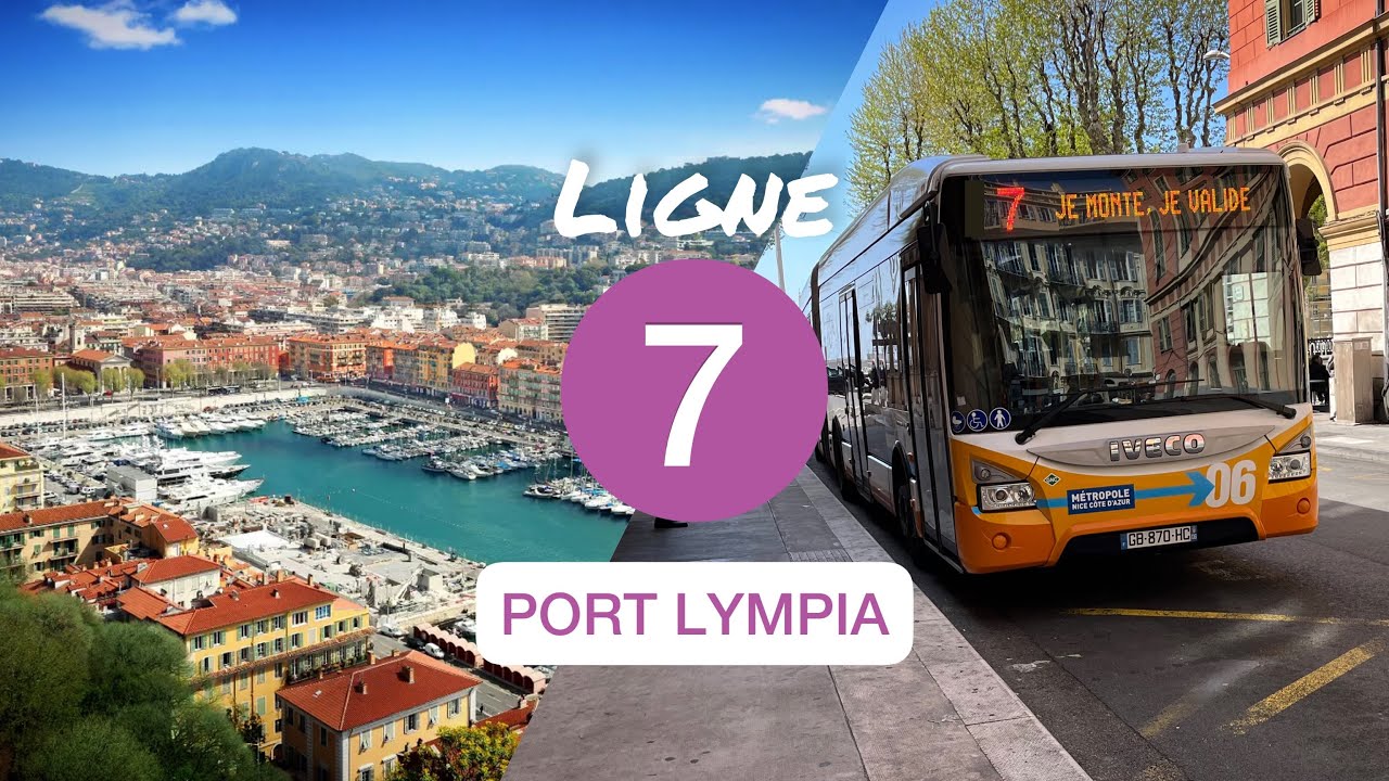 Lignes d’Azur • Ligne 7 • Ariane / Général Saramito ➜ Port Lympia.