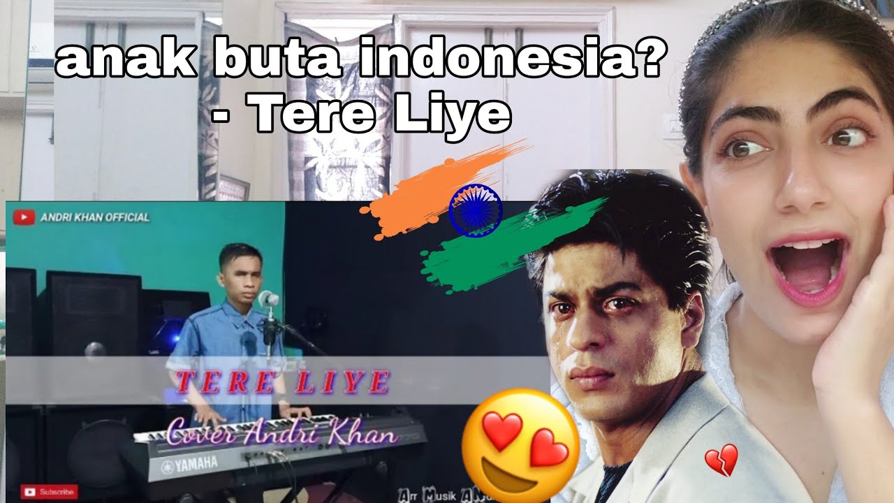 INDIAN REACTION | anak laki-laki buta dari Indonesia ANDRI KHAN cover lagu Bollywood 'TERE LIYE'