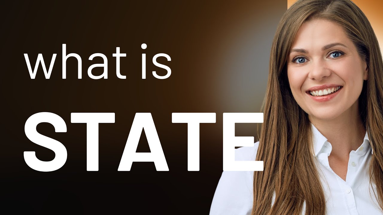 State &bull; definition of STATE