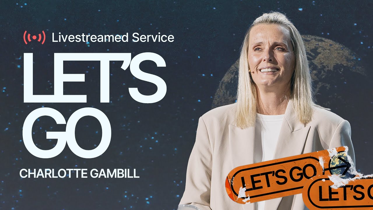 Gateway Church Live | “Let’s Go” by Charlotte Gambill | August 2