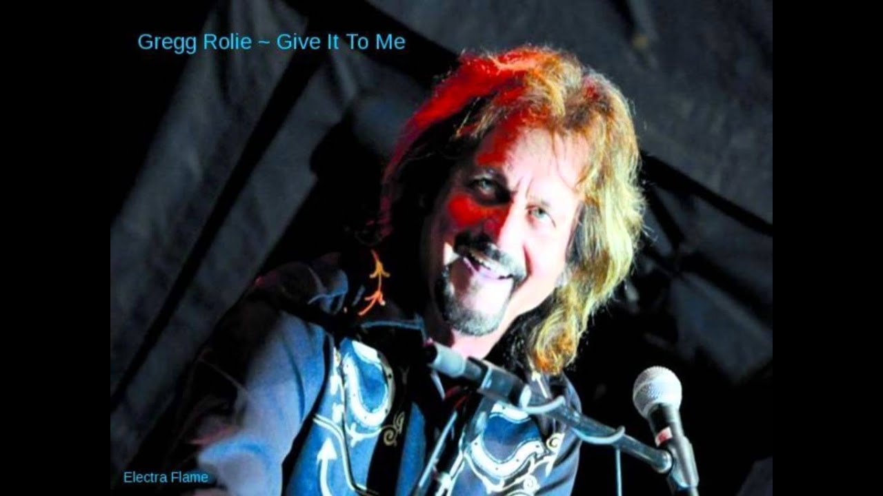 Gregg Rolie ~ Give It To Me
