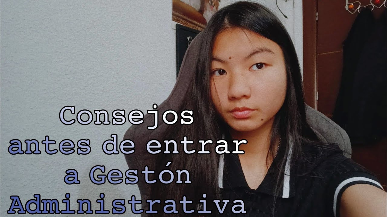 Consejos antes de entrar al ciclo formativo de Gestión Administrativa