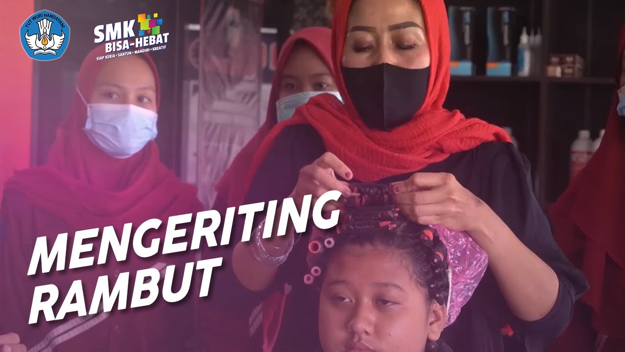 Mengeriting Rambut - Tata Kecantikan
