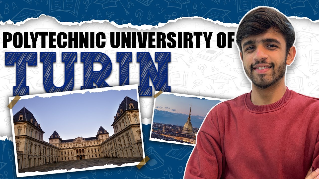 ADMISSIONS OPEN POLYTECHNIC UNIVERSITY OF TURIN | SEPT. 2025 INTAKE | DETAILS EXPLAINED