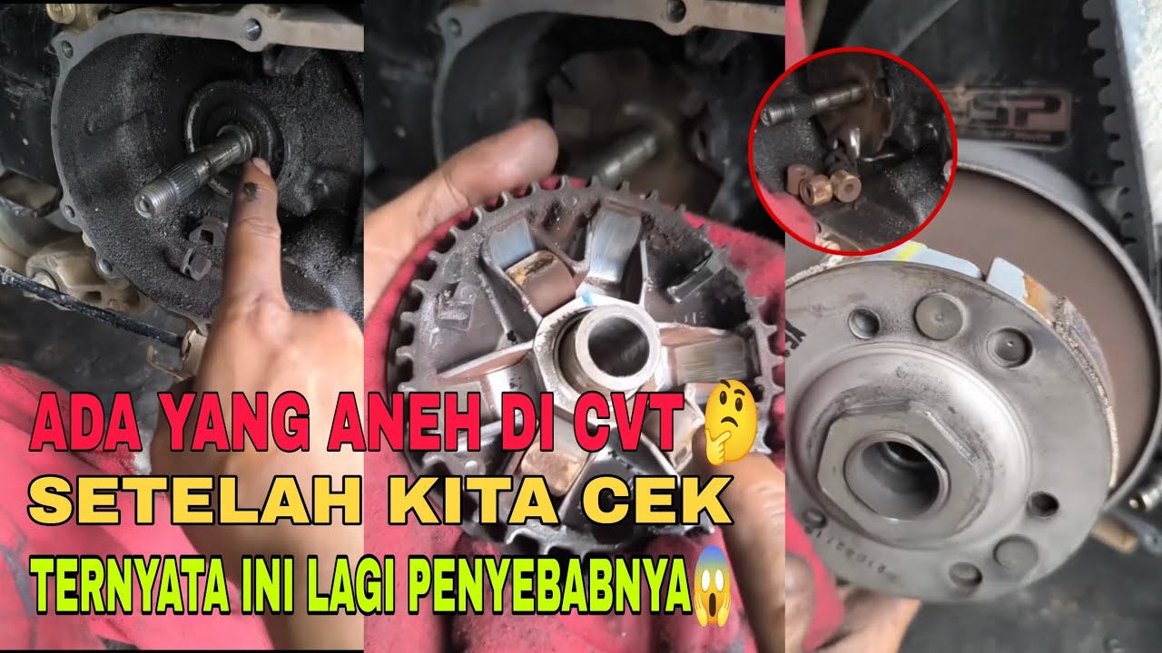 Awalnya cuma bunyi kecil…Tapi setelah bak CVT dibuka, ternyata ada kerusakan yang sering terjadi 