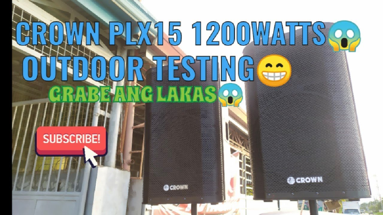 OUTDOOR CROWN PLX15| POWERED BY ACE LX20| DBX EX4000| PROSTAX EQ| GRABE ANG LINIS TUMUNOG😱😱😱😱😱😱😱😱😱😱😱