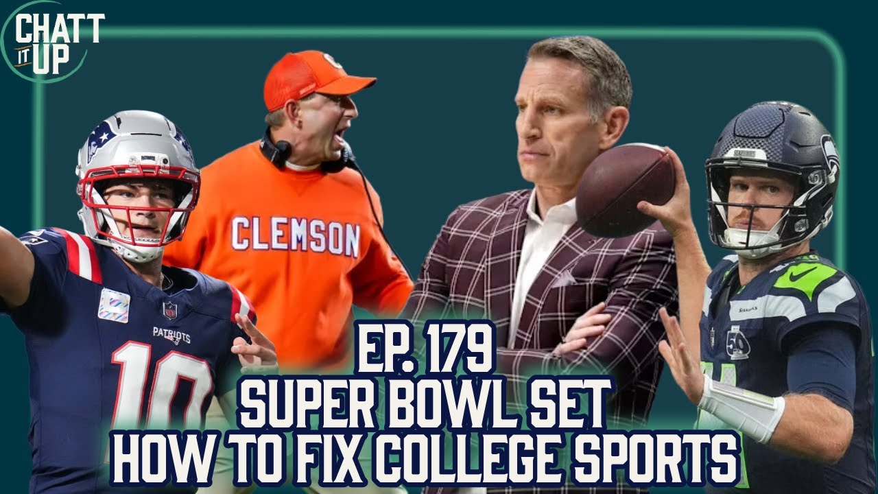 Ep. 179 - Super Bowl Set | How to Fix College Sports