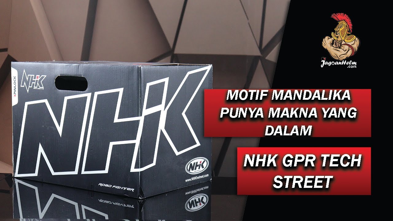 UNBOXING : NHK GPR TECH STREET MANDALIKA
