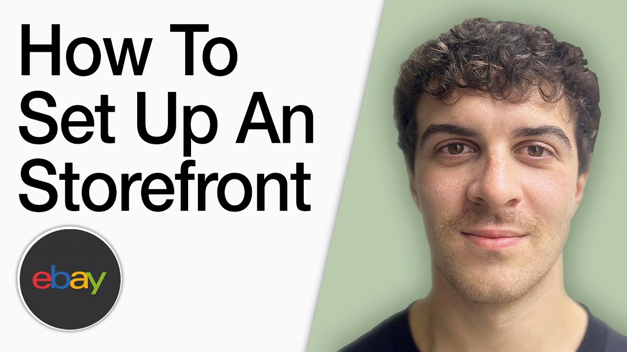 How To Set Up An Ebay Storefront (Beginner&rsquo;S) (Full 2025 Guide)