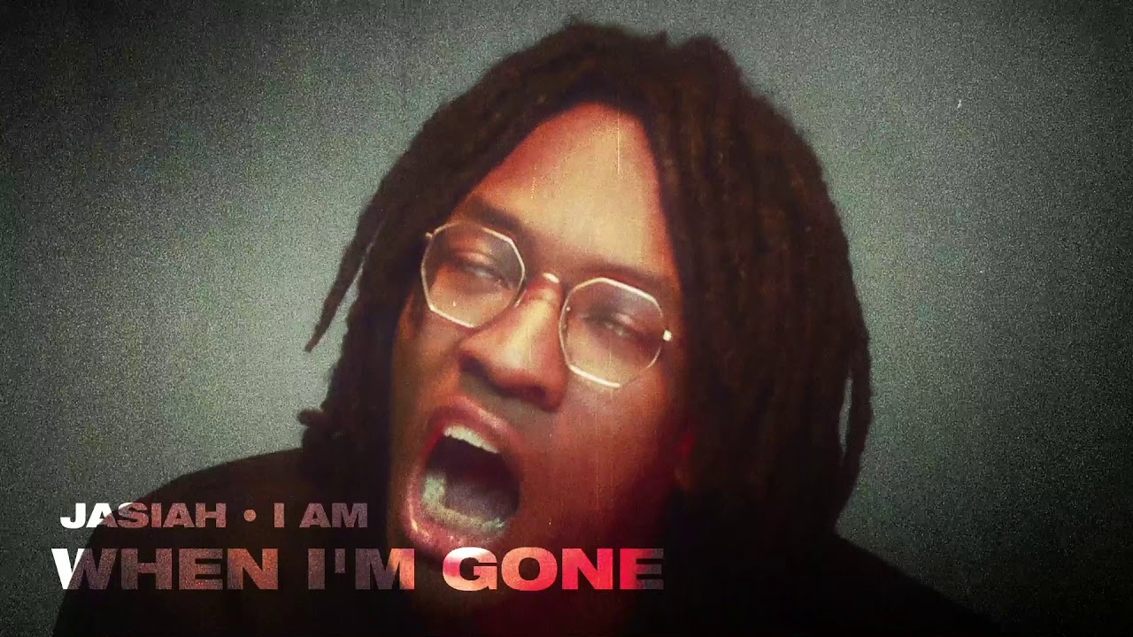 Jasiah - When I'm Gone [Official Audio]