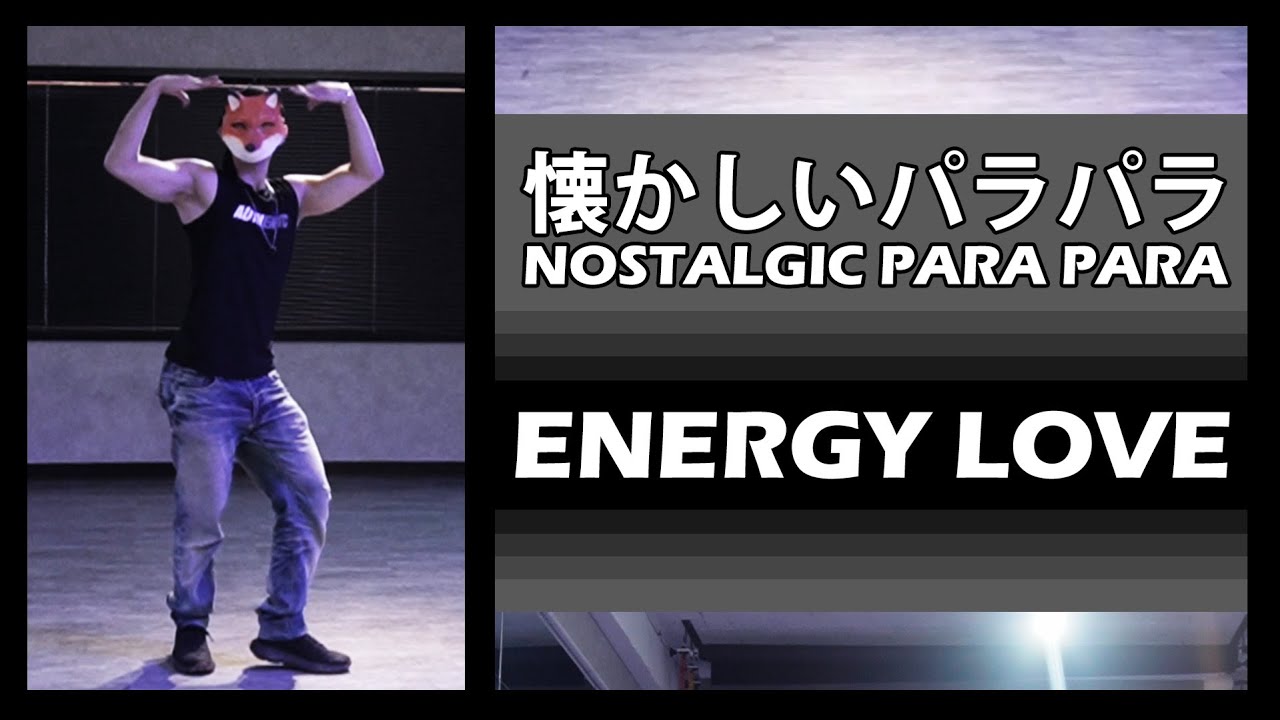 Energy Love / Delta Queens - 懐かしいパラパラ (Nostalgic Para Para)