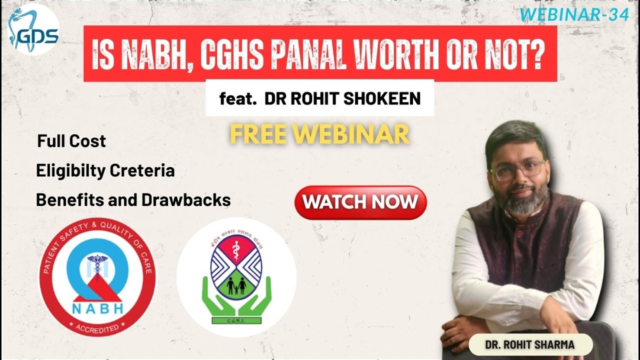 Webinar - 34 | NABH & CGHS Panel Worth It or Not? | Full Cost, benefits drawbacks | Free Webinar