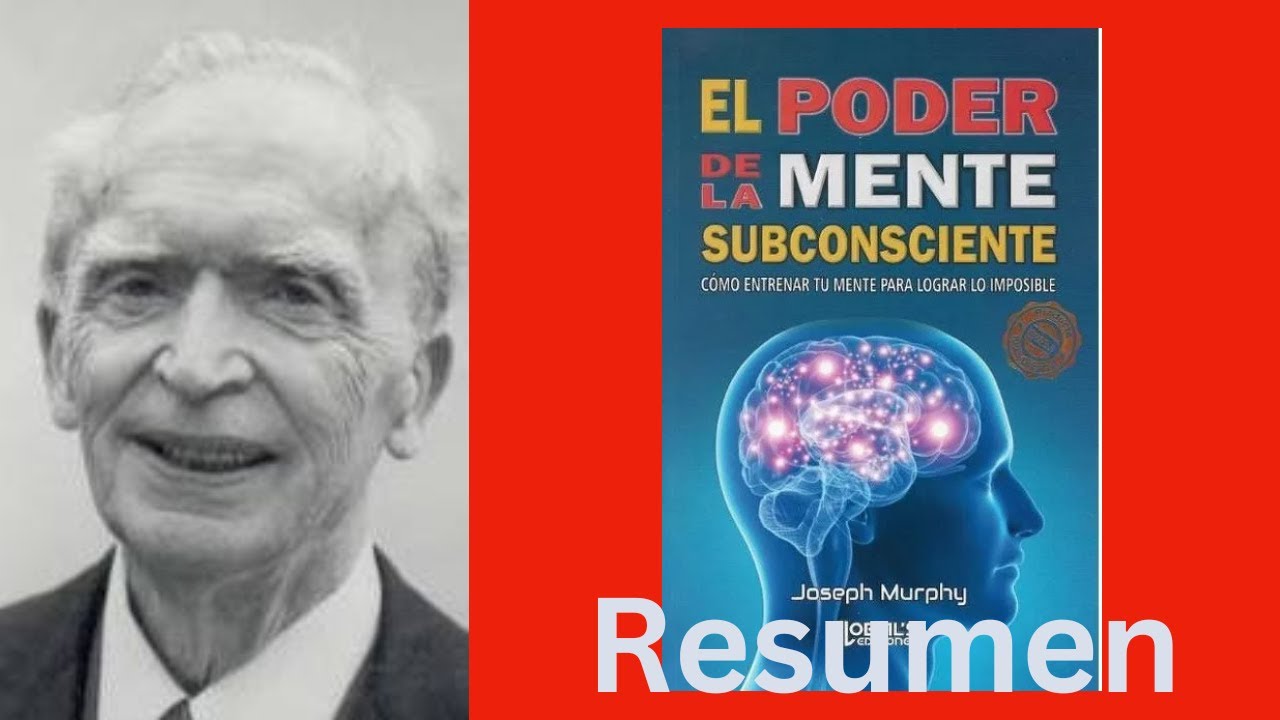 El poder de la mente subconsciente-Resumen