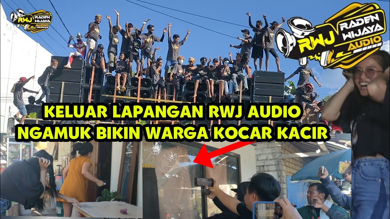 KELUAR LAPANGAN SUMBERSEWU‼️RWJ AUDIO PECAHKAN KACA,WARGA TAKUT KOCAR KACIR.
