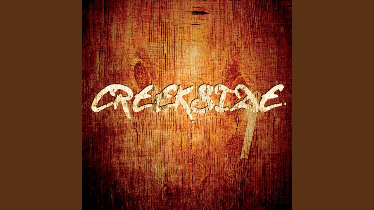 Down By the Creek Side
