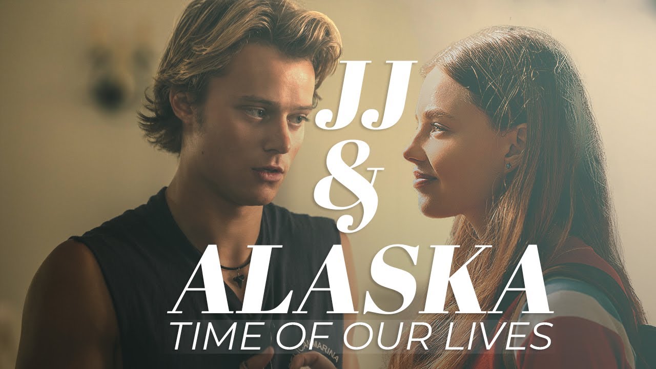 JJ & Alaska [Time Of Our Lives]