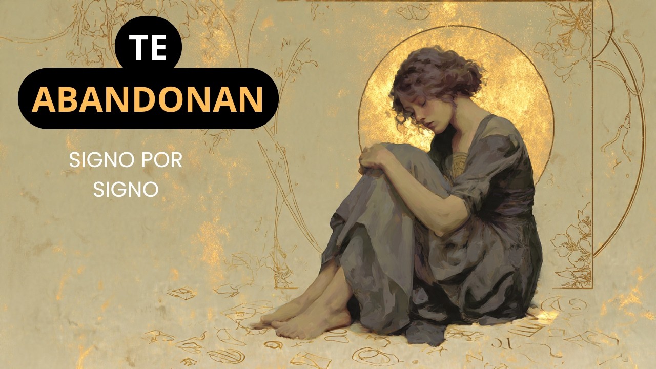 La herida de abandono según tu signo  lo que nadie te dijo sobre tus relaciones