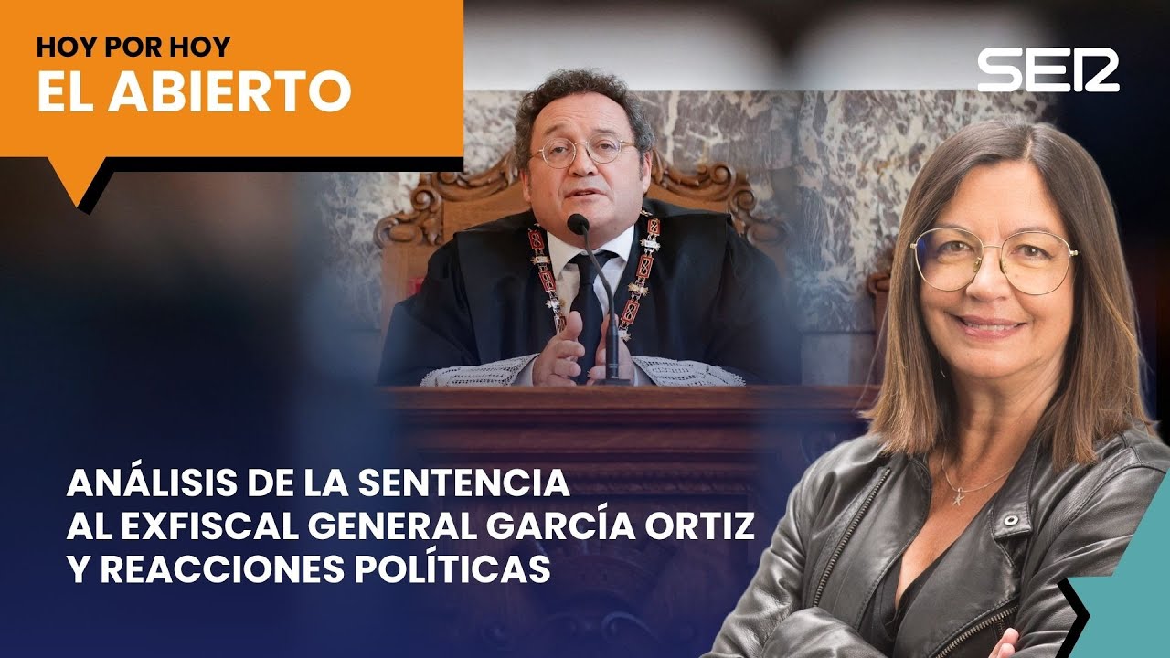 An&aacute;lisis de la sentencia al exfiscal general Garc&iacute;a Ortiz | El Abierto (10/12/25)