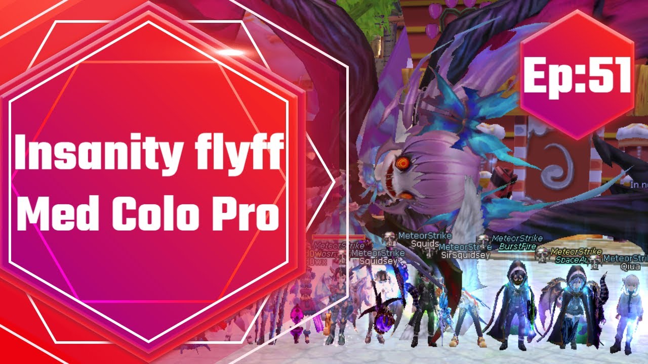 Insanity Flyff - Solo Medium Colo Pro (Ep:51)