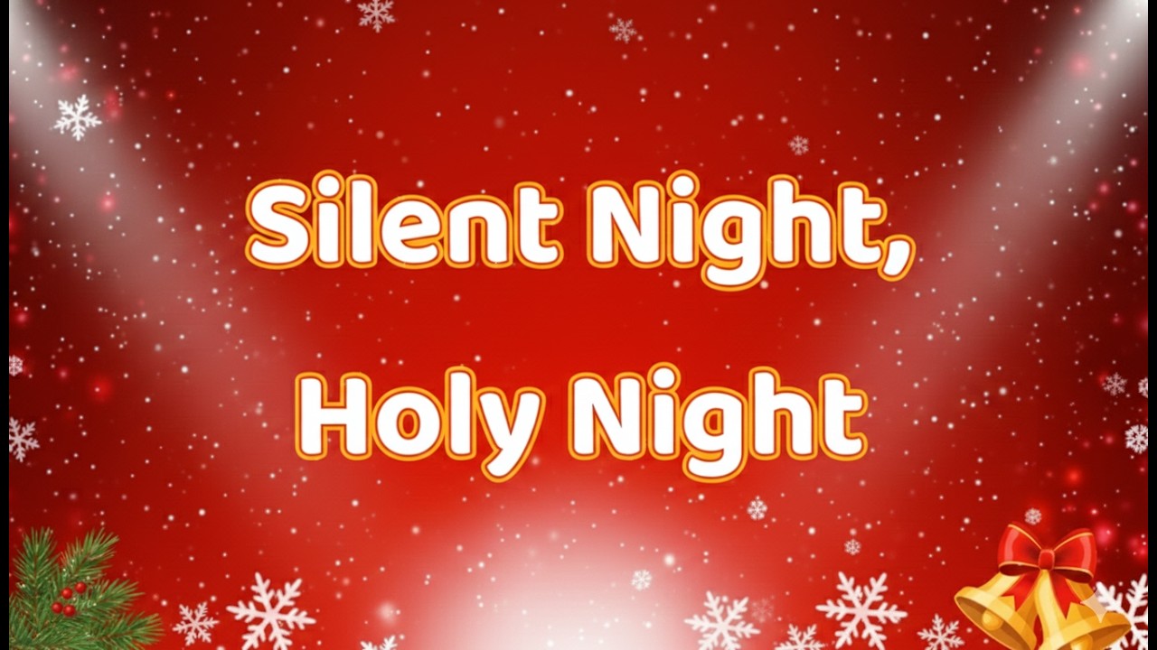 Silent Night, Holy Night ✨ | Classic Christmas Carol with Lyrics | Traditional Christmas Song