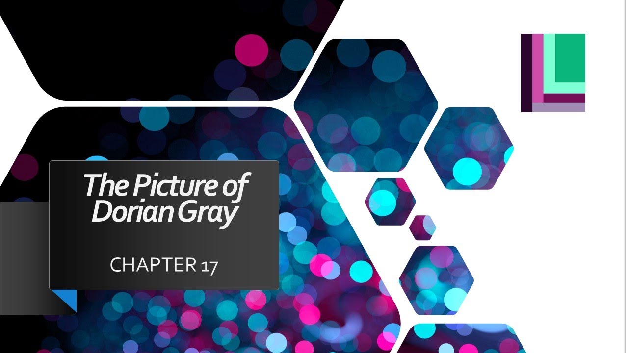 Chapter 17 analysis of The Picture of Dorian Gray by Oscar Wilde
