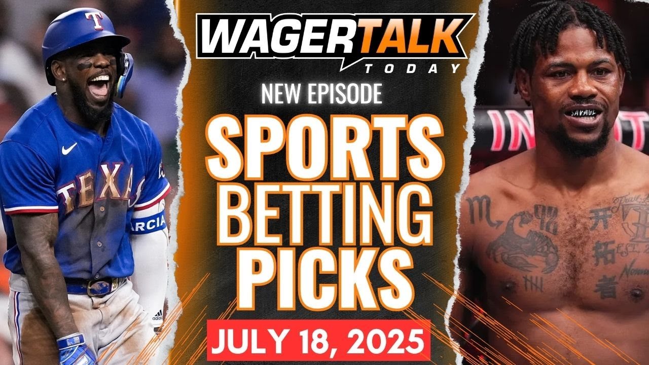 WagerTalk Today | Free Sports Picks | MLB Predictions & Bets | UFC 318 Sharp Action | July 18