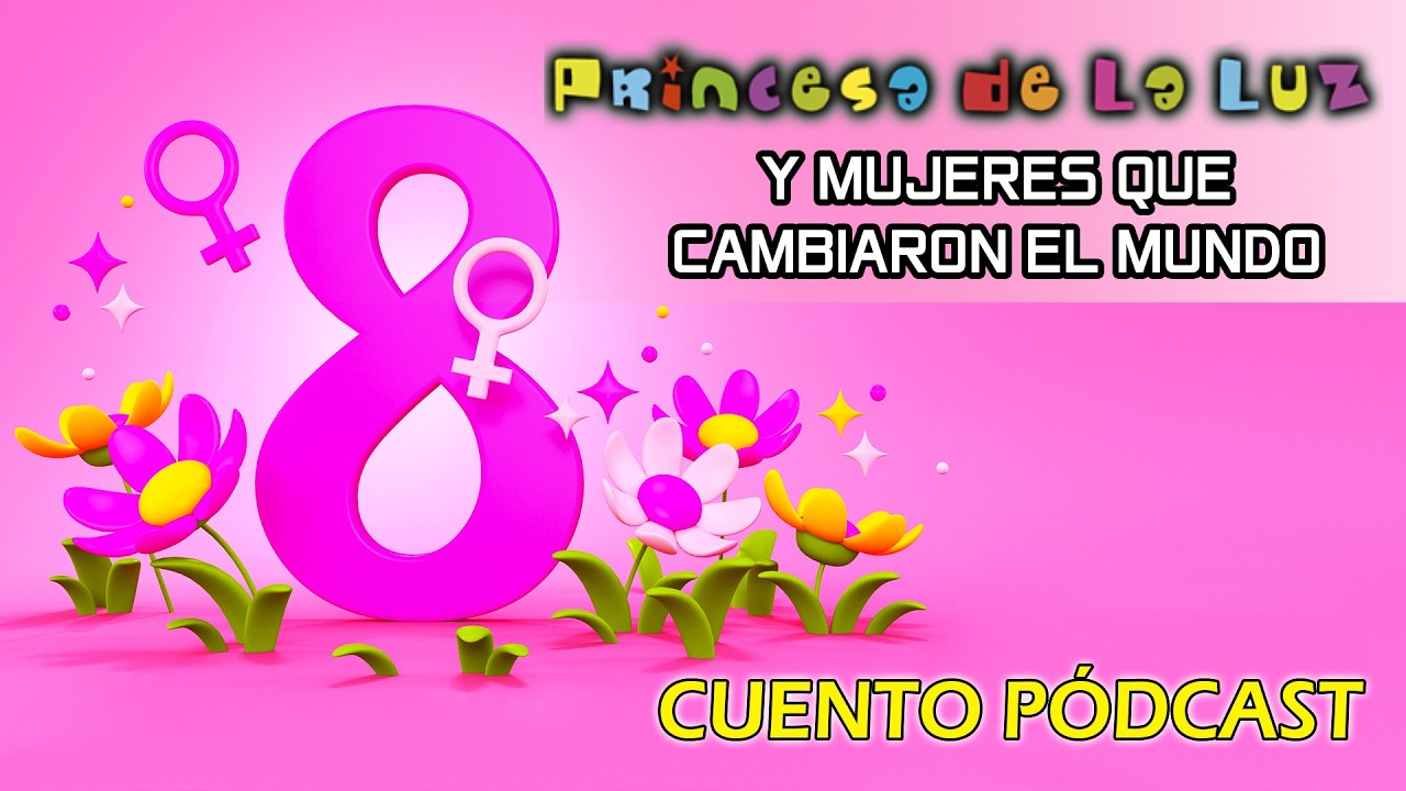 CUENTOS 💤 Para Dormir 🛏️ Y MUJERES QUE CAMBIARON EL MUNDO