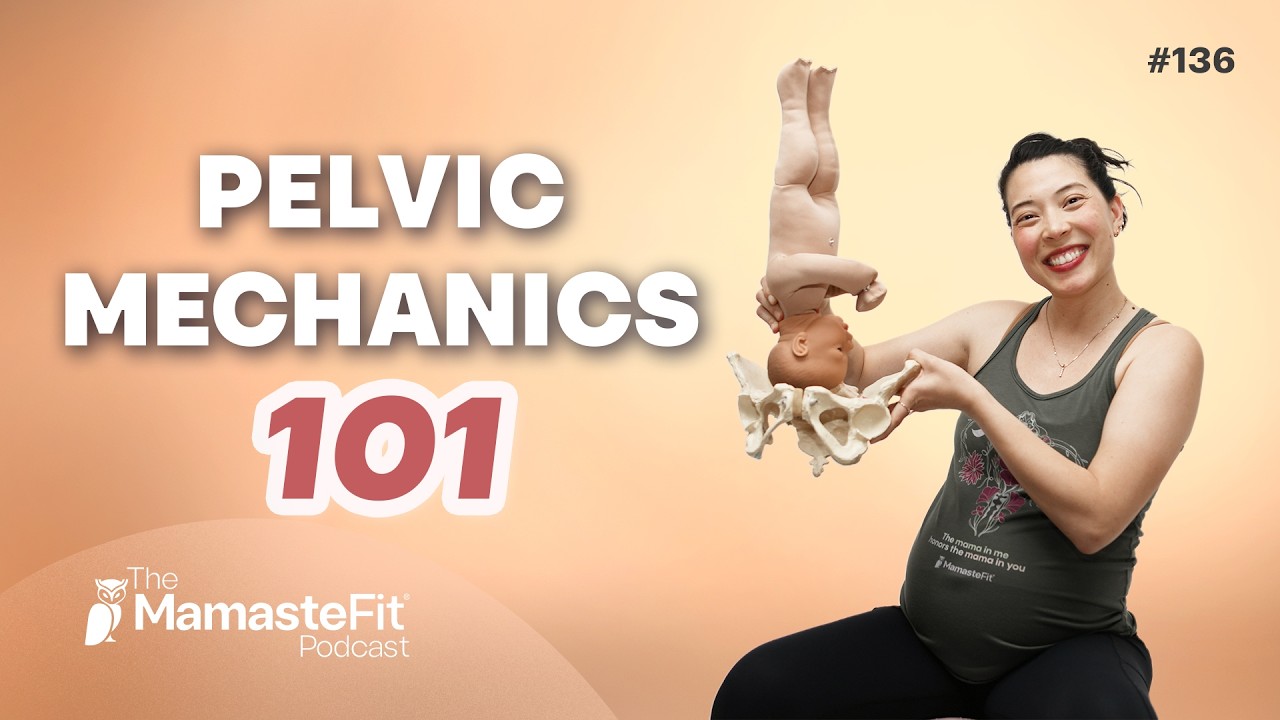 Understanding Pelvic Mechanics