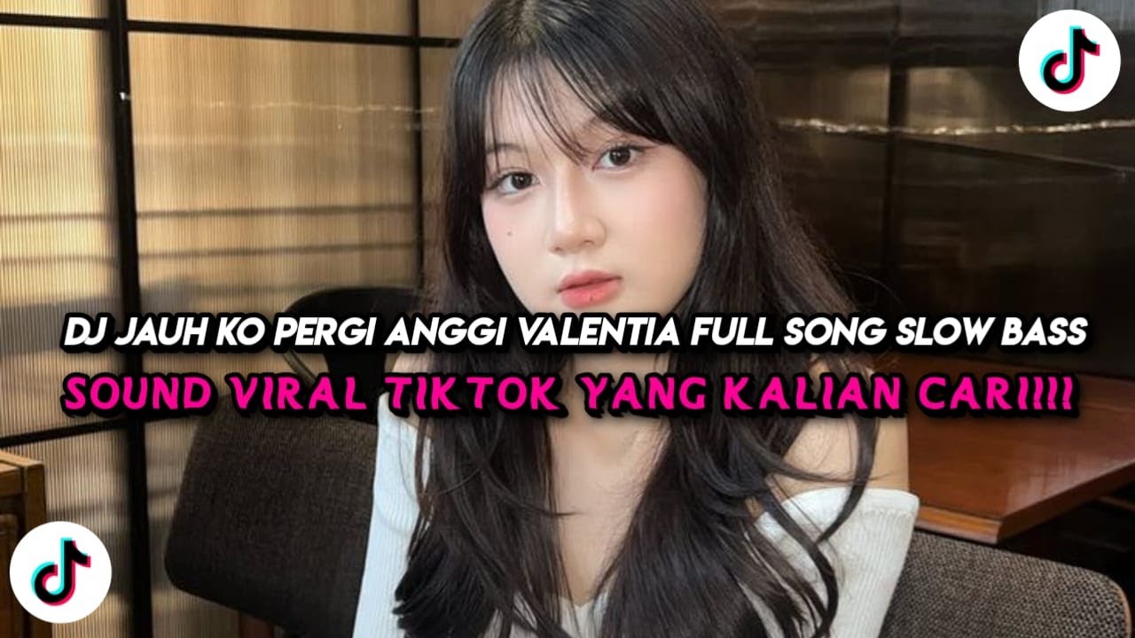 DJ JAUH KO PERGI ANGGI VALENTIA FULL SONG SLOW BASS STYLE TANTE V2 KHARIS SOPAN