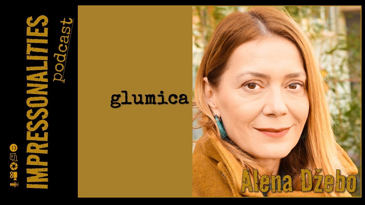 Impressonalities Podcast 107: Alena Džebo