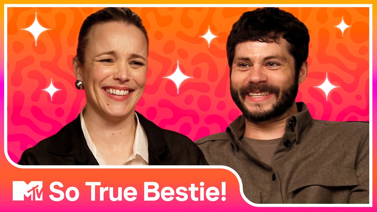 Rachel McAdams & Dylan O'Brien Get Chaotic Playing So True Bestie 😂💖 | MTV Movies