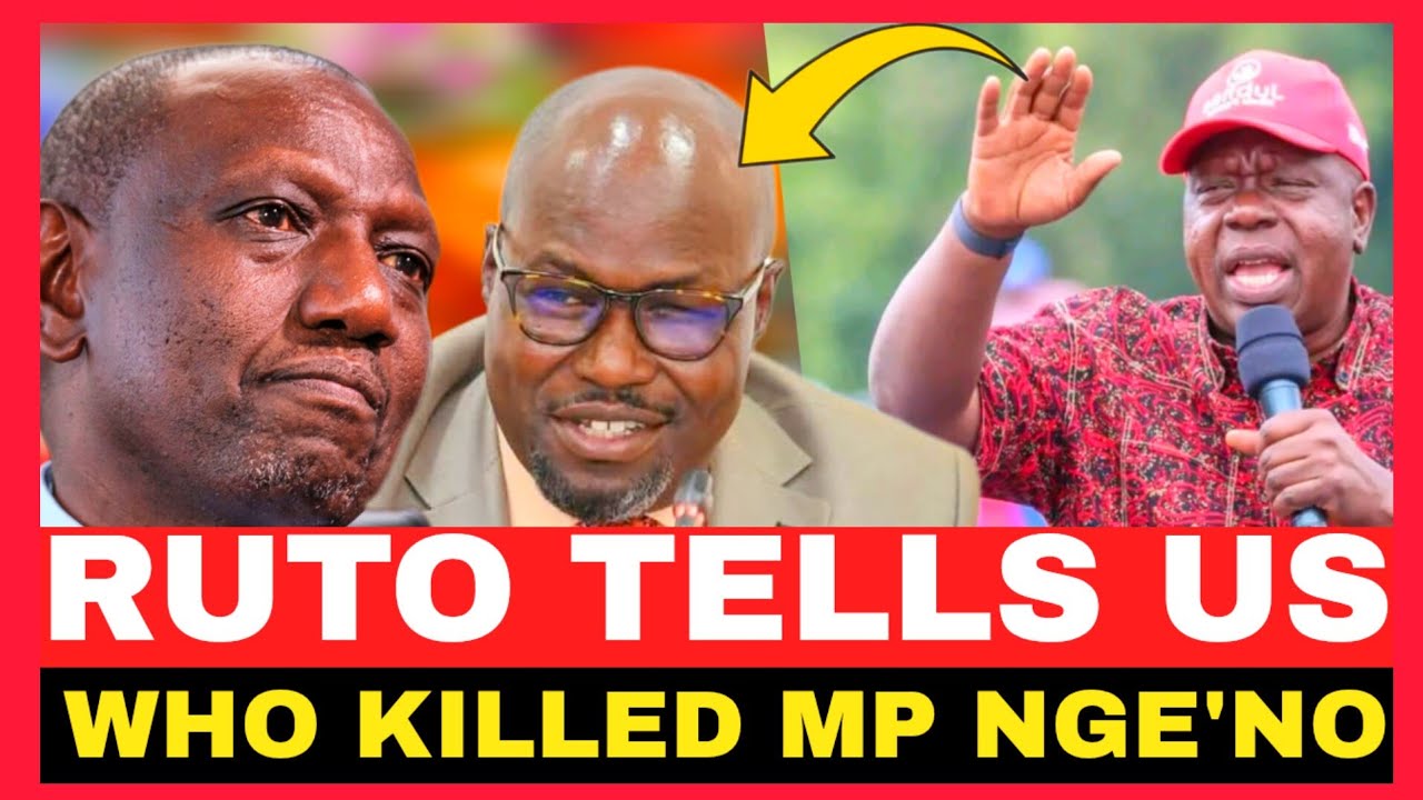 RUTO TELL US WHO KILLED MP NGE'NO!!FURIOUS MATIANGI ASKED