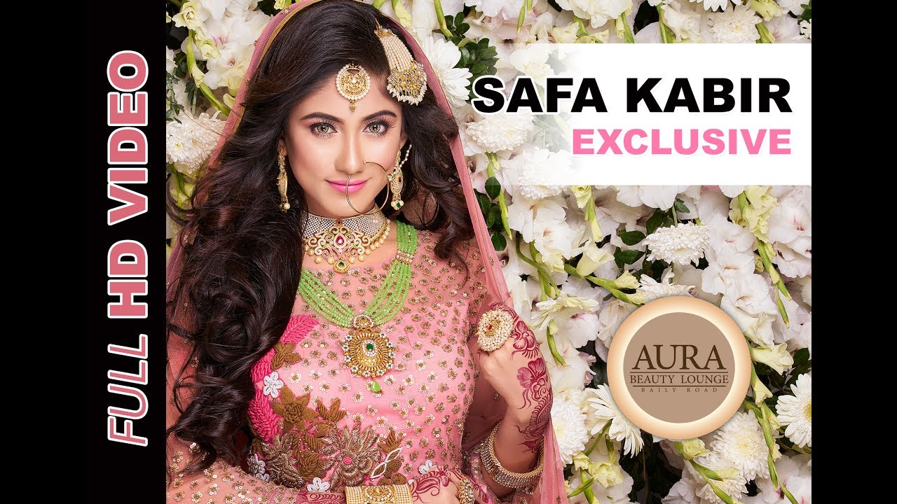 Safa Kabir bridal makeover | Model Safa Kabir 2017 | AURA Bride