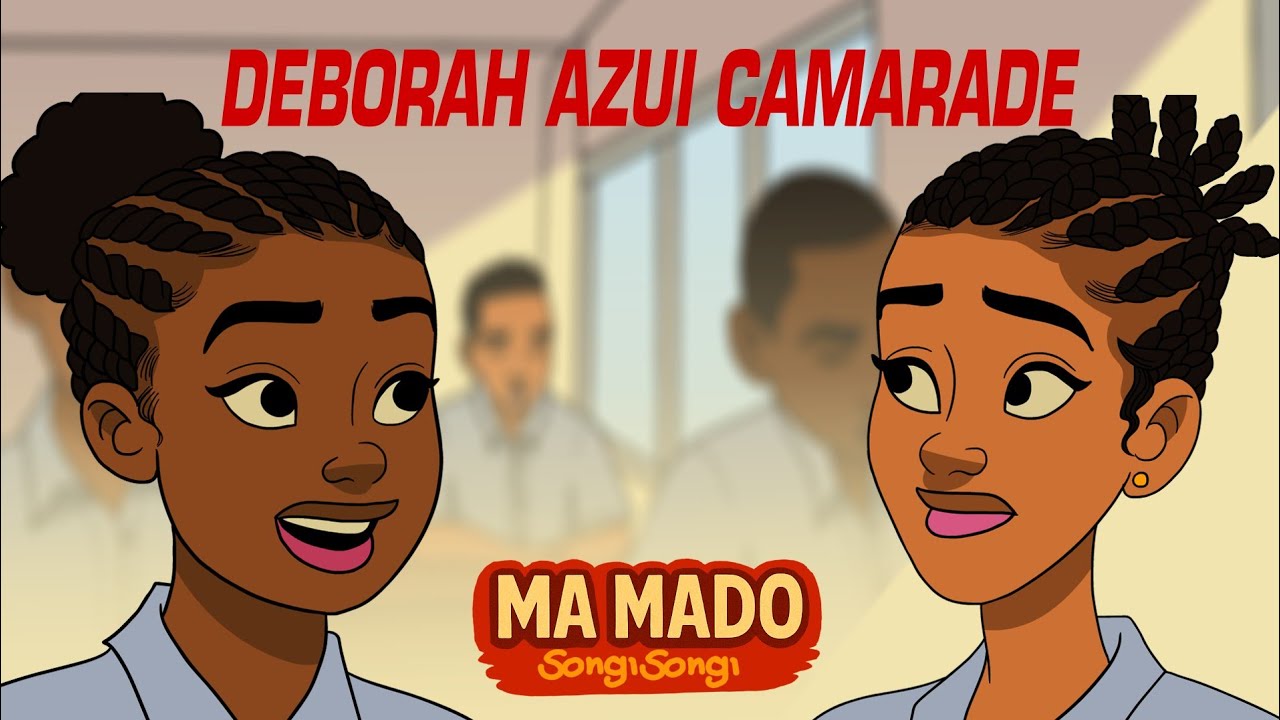 Déborah azui camarade - Dessin Animé Congolais