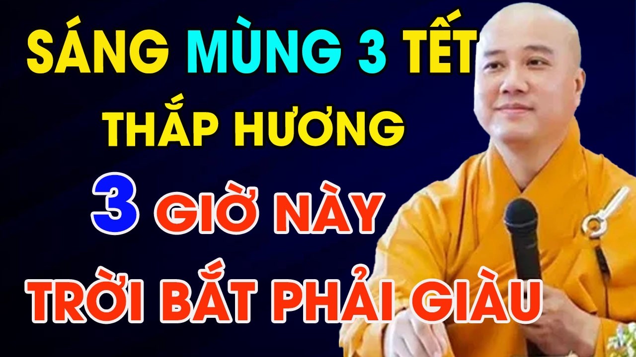 SÁNG Mùng 3 Tết 2026: Cúng Giờ Này Cả Năm May Mắn, Cúng Sai Giờ Lộc Tán Gia Bại!
