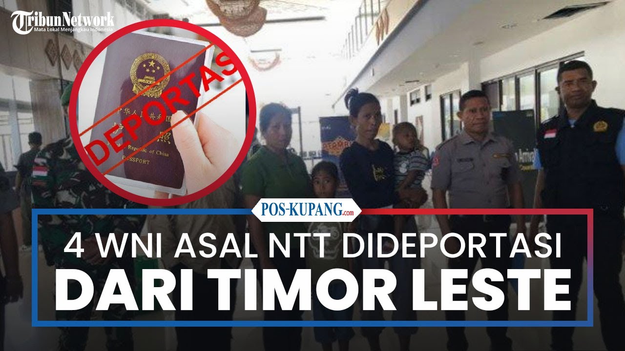 Langgar Aturan Imigrasi, 4 WNI Asal NTT Dideportasi dari Timor Leste
