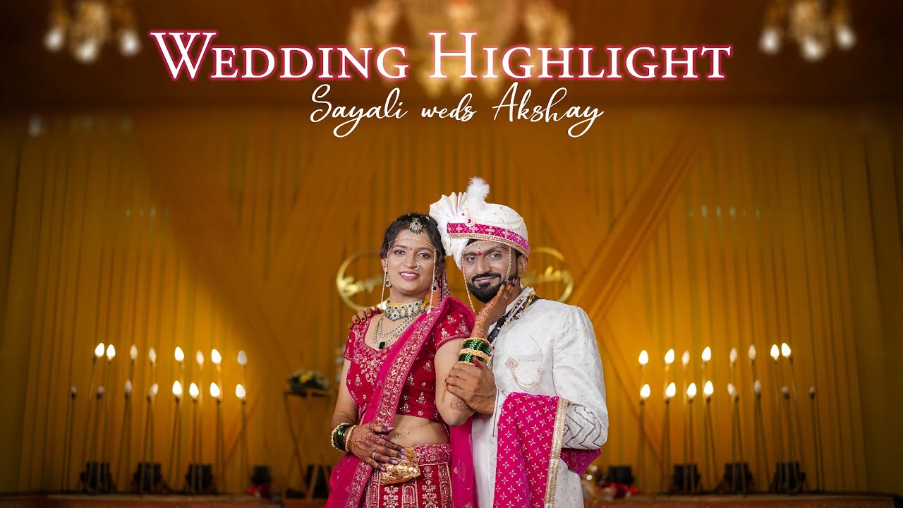 Wedding Highlight | Sayali weds Akshay | Maharashtrian Wedding | HKPF 2025