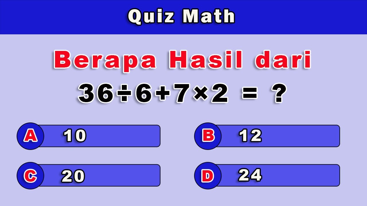 QUIZ MATEMATIKA LEVEL MUDAH KE SULIT | MATH QUIZ | CC244