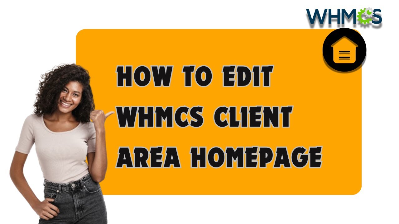 How to Edit WHMCS Client Area Homepage