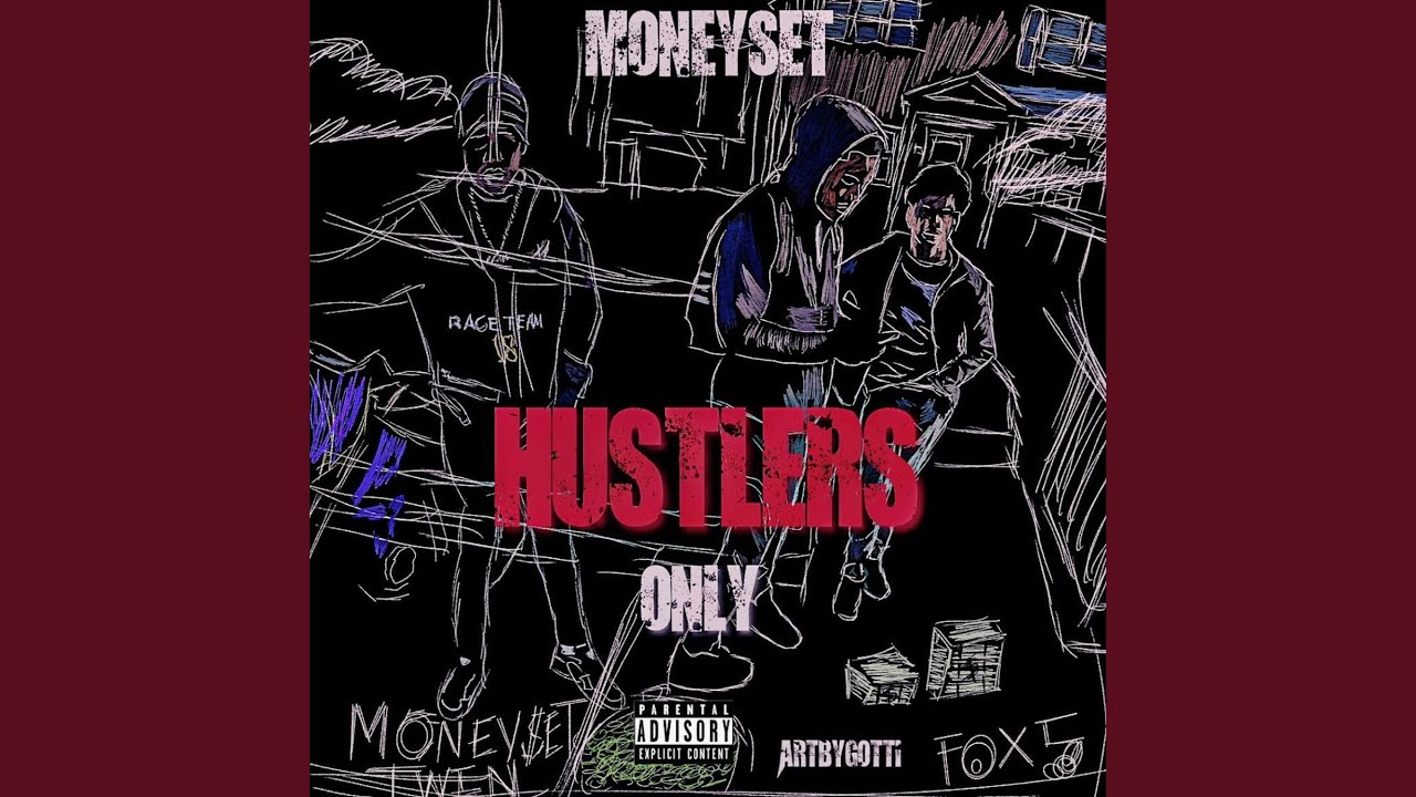 Hustlers only