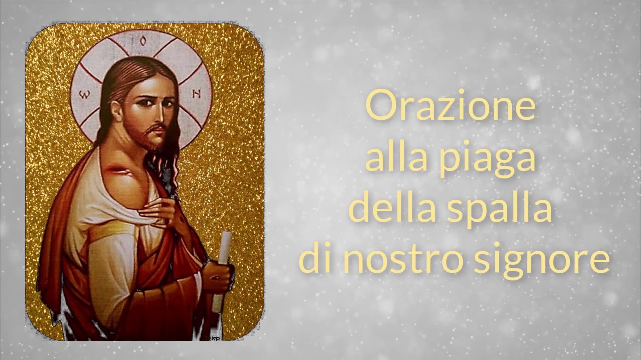 Orazione alla piaga della spalla di nostro signore
