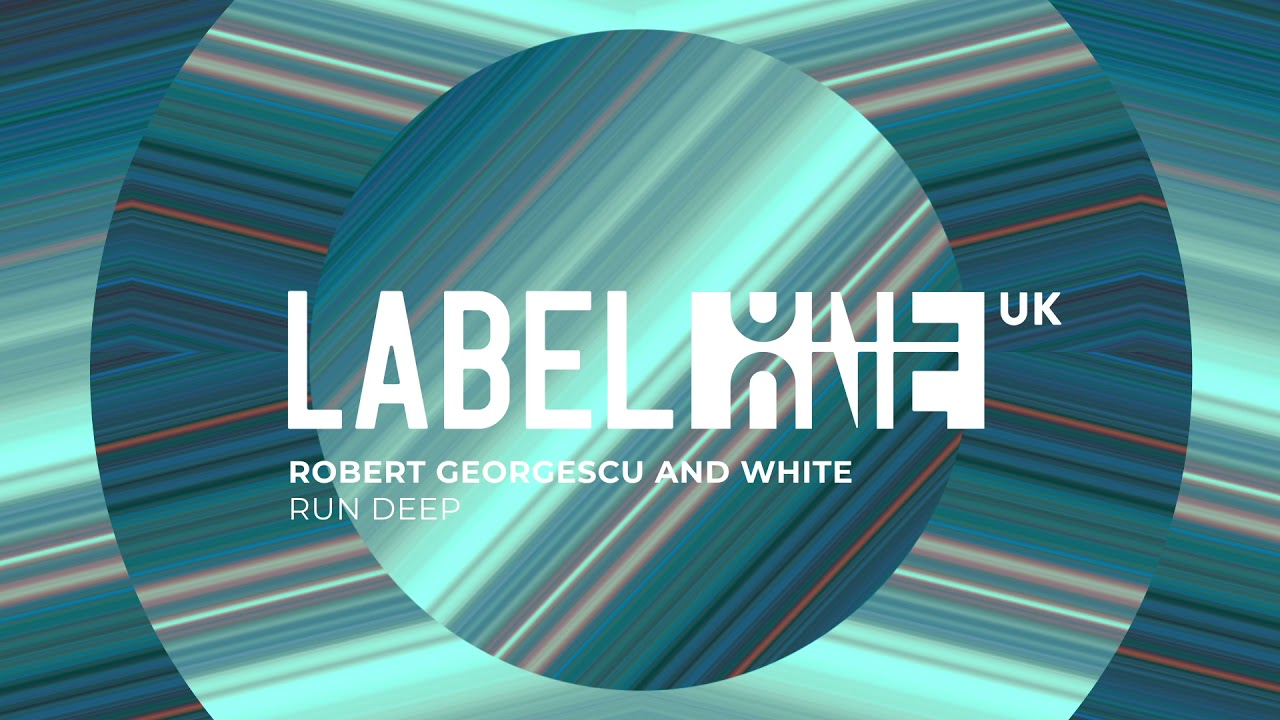 Dj Robert Georgescu & White - Run deep (Extended Mix) [Label One]