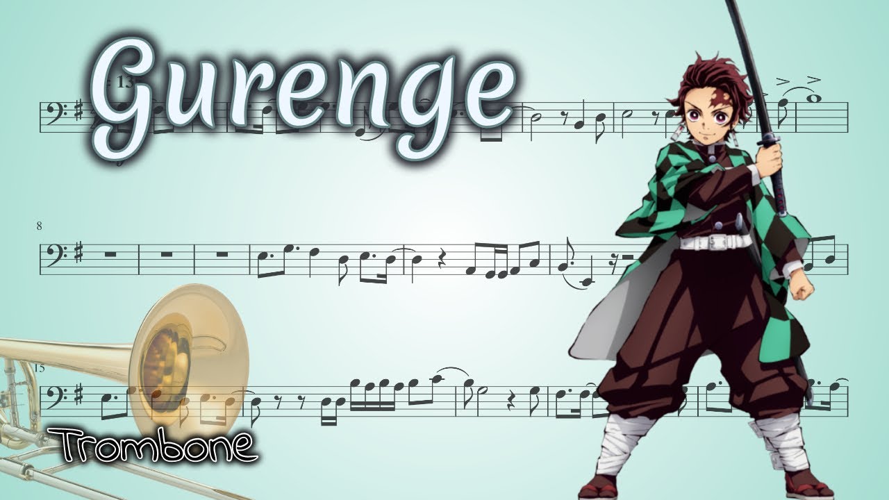 Kimetsu no Yaiba Opening  –  Gurenge  (Trombone)