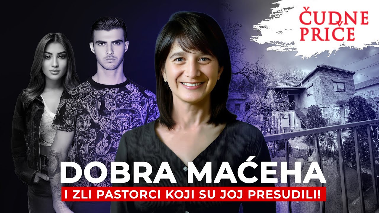 ČUDNE PRIČE 295 - DOBRA MAĆEHA i zli pastorci koji su joj presudili‼️