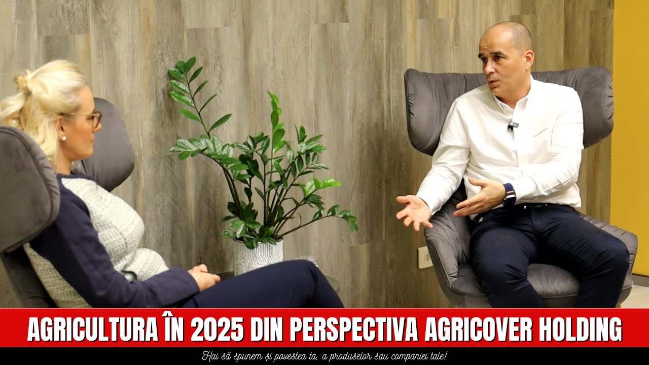 Agricultura în 2025 din perspectiva Agricover Holding